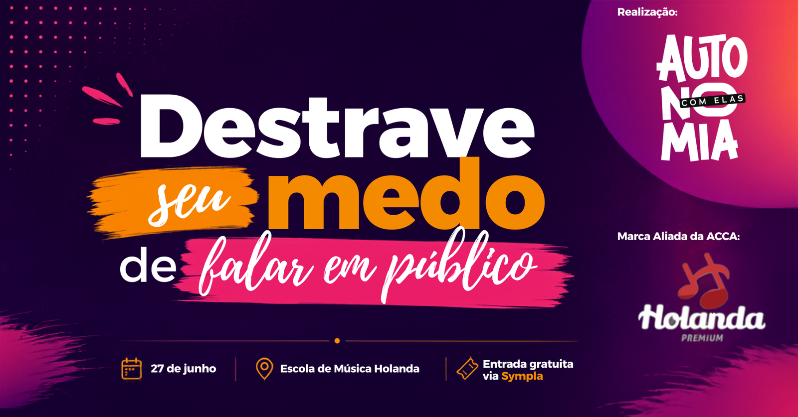 Banner do evento Destrave seu medo de falar em p&uacute;blico