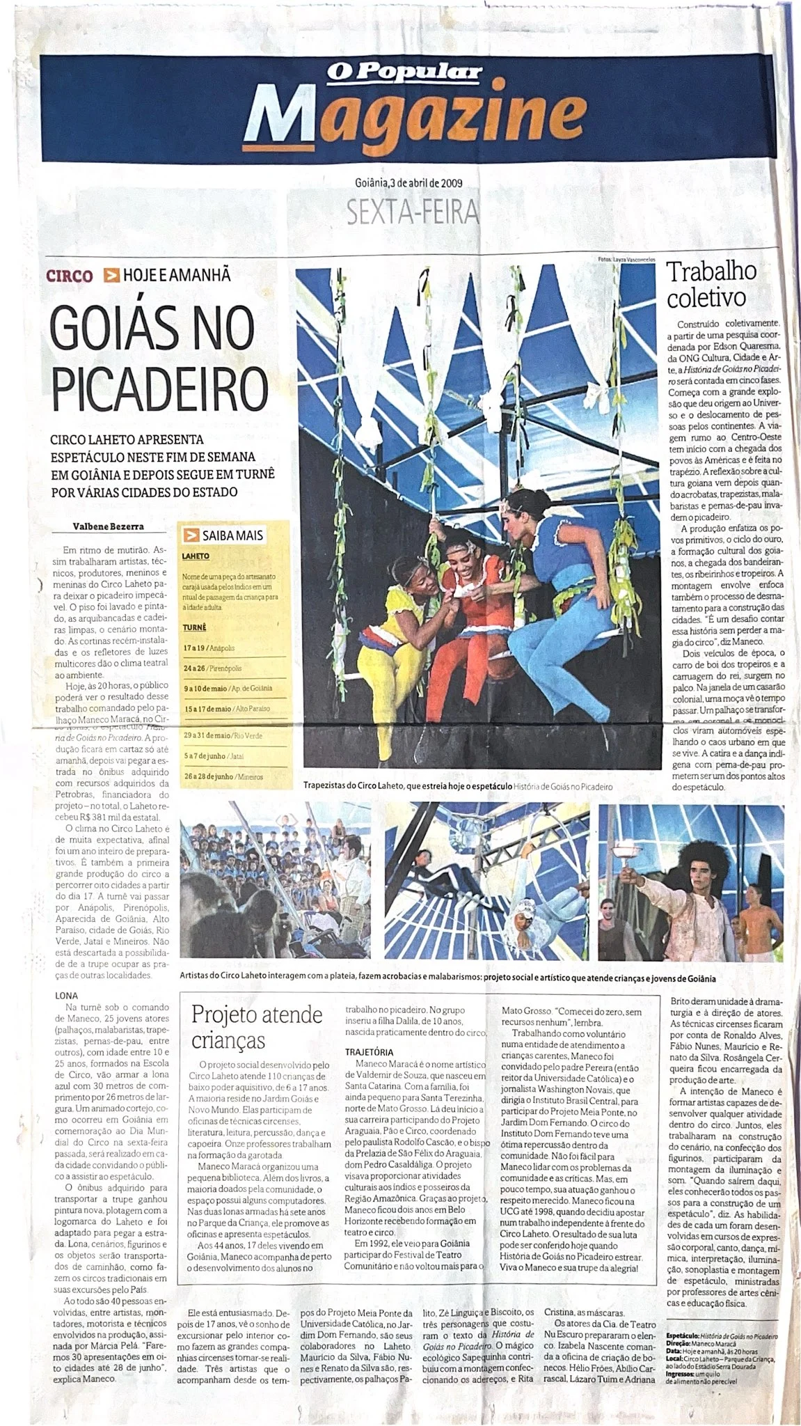 Matéria sobre História de Goiás no Picadeiro