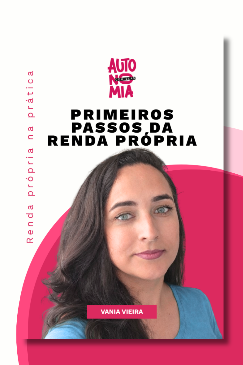 Curso de renda da Plataforma Autonomia com Elas